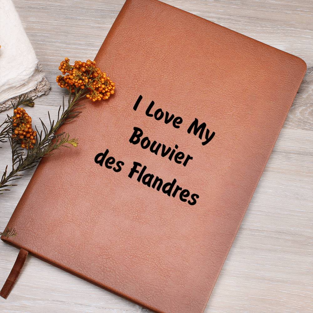 Love My Bouvier des Flandres v4 - Vegan Leather Journal