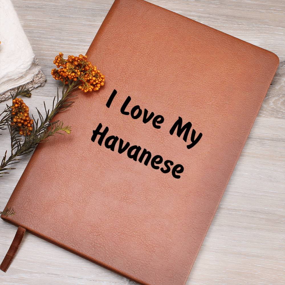 Love My Havanese v4 - Vegan Leather Journal