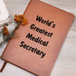 World's Greatest Medical Secretary v1 - Vegan Leather Journal