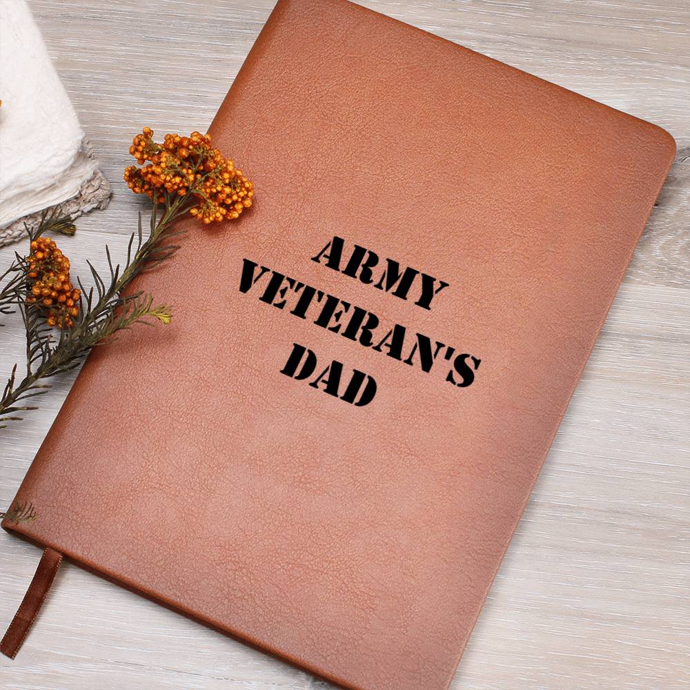 Army Veteran's Dad - Vegan Leather Journal