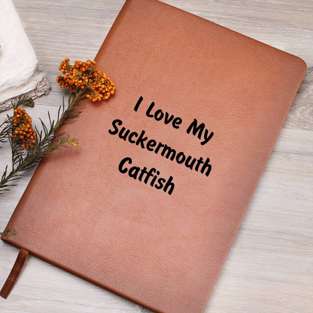 Love My Suckermouth Catfish - Vegan Leather Journal