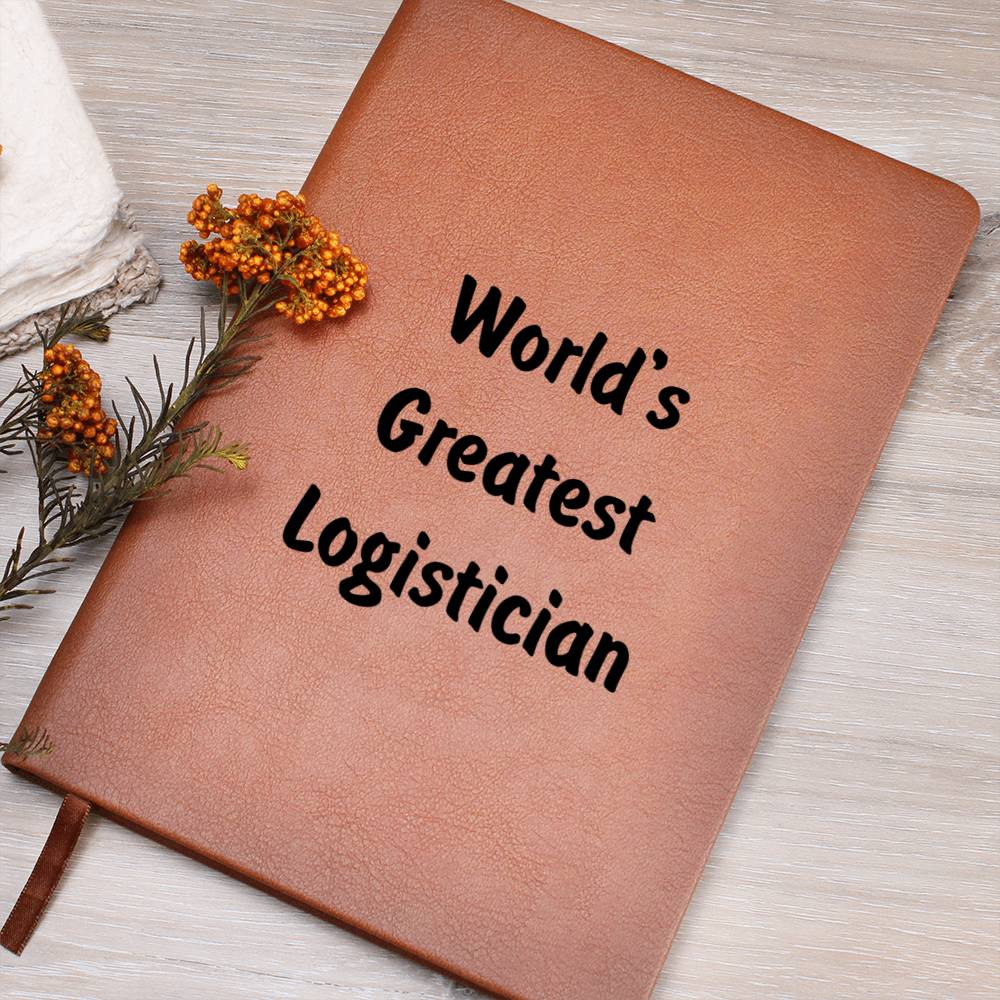 World's Greatest Logistician v1 - Vegan Leather Journal