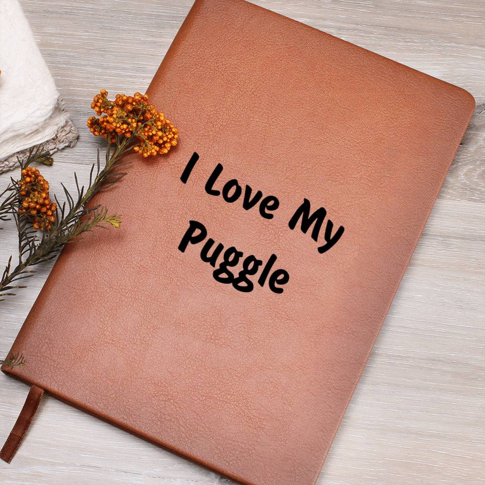 Love My Puggle v4 - Vegan Leather Journal