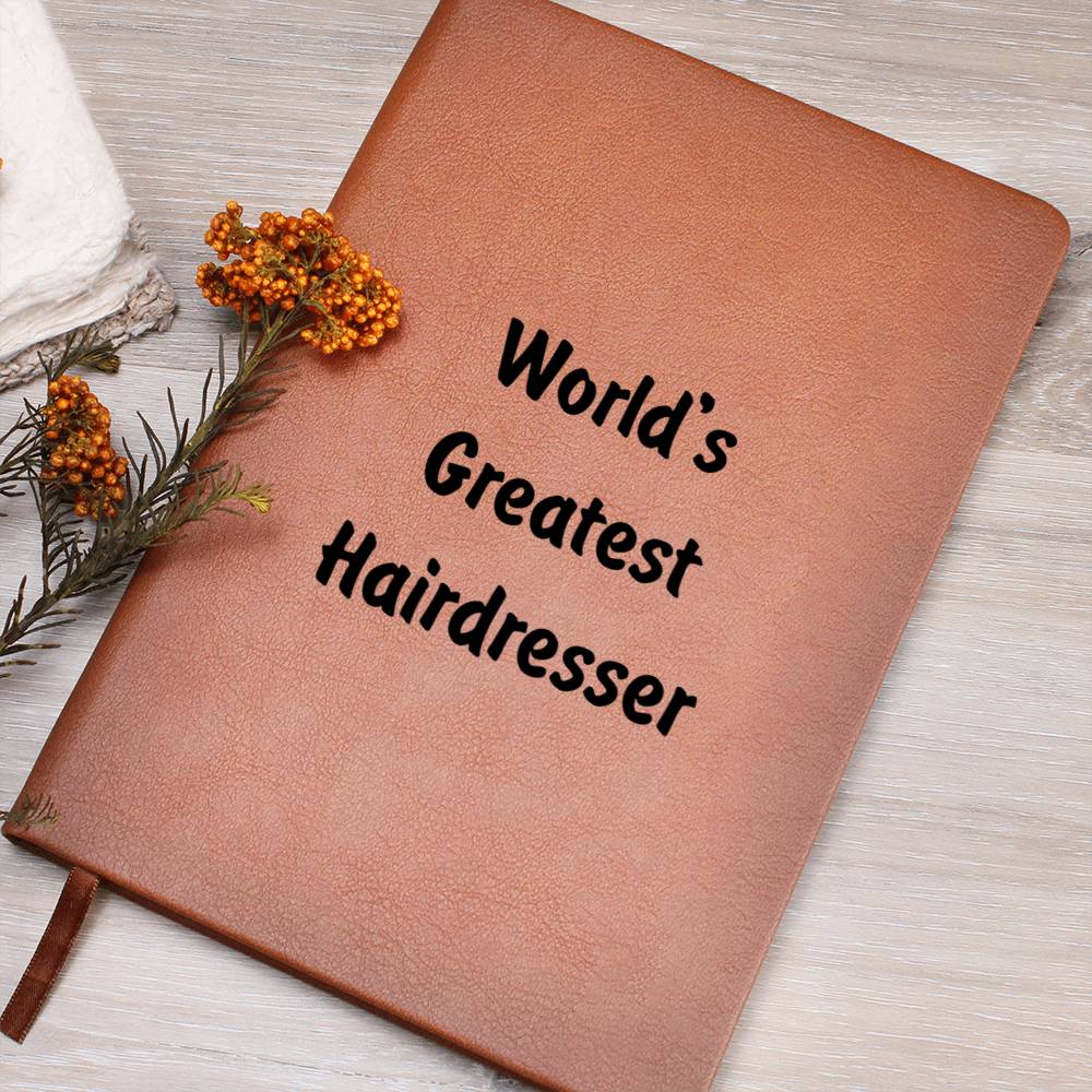 World's Greatest Hairdresser v1 - Vegan Leather Journal