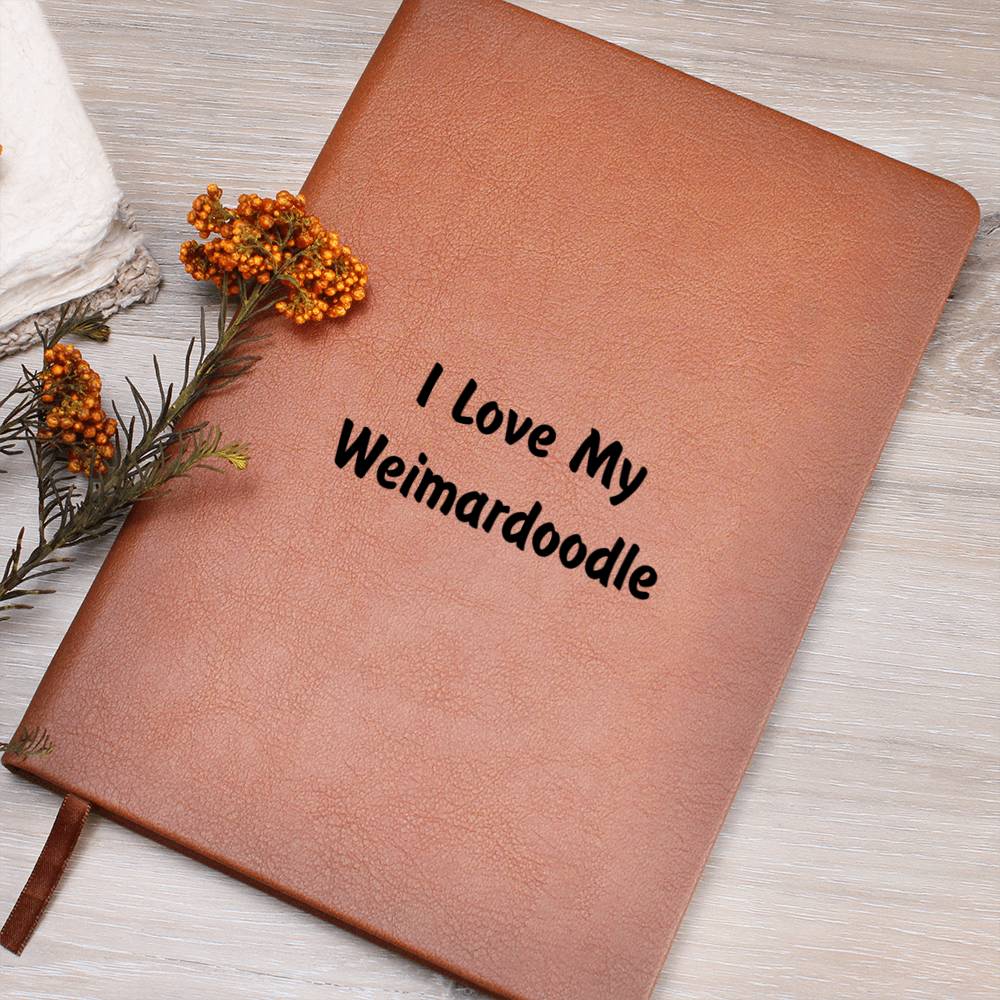 Love My Weimardoodle v4 - Vegan Leather Journal