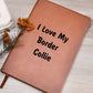 Love My Border Collie v4 - Vegan Leather Journal