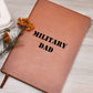 Military Dad - Vegan Leather Journal