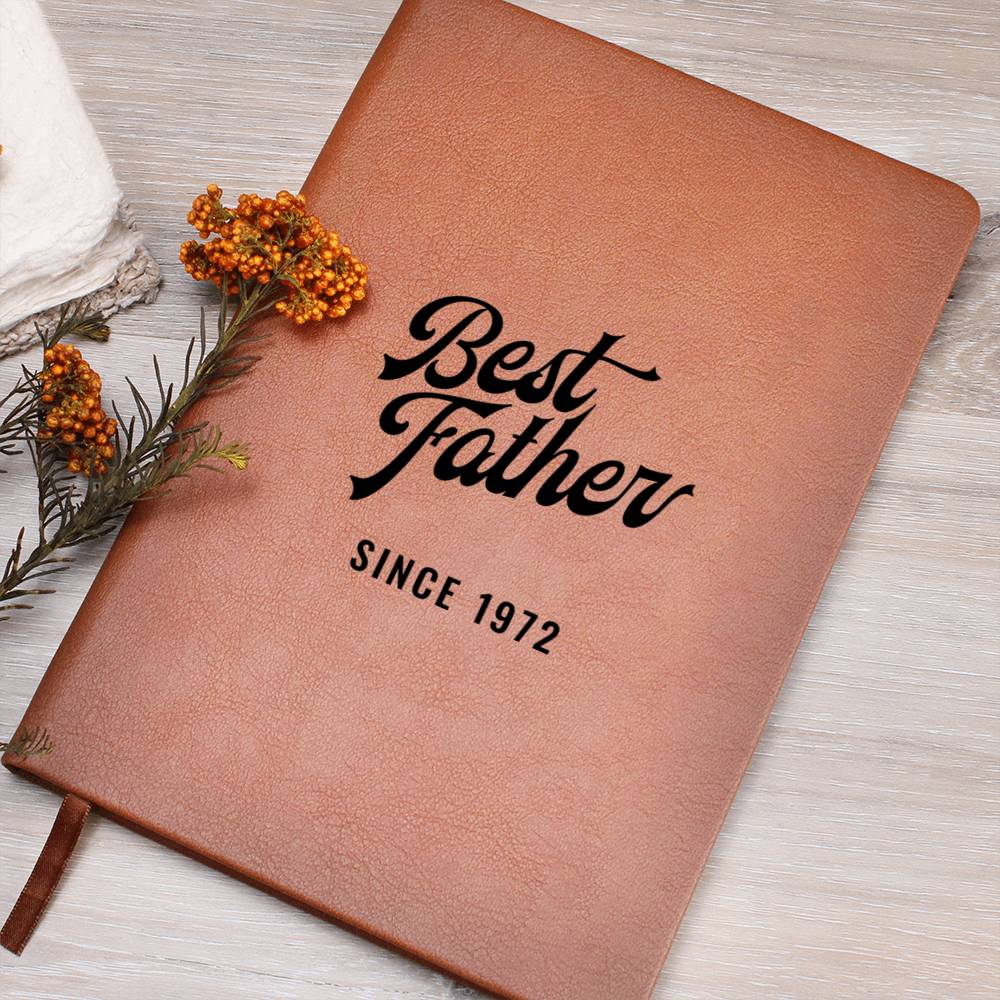Best Father Since 1972 - Vegan Leather Journal