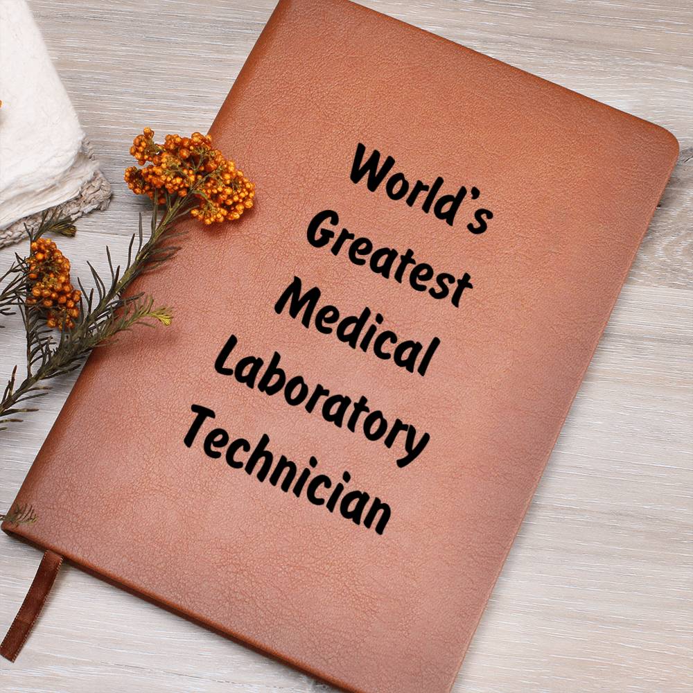 World's Greatest Medical Laboratory Technician v1 - Vegan Leather Journal