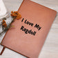 Love My Ragdoll - Vegan Leather Journal