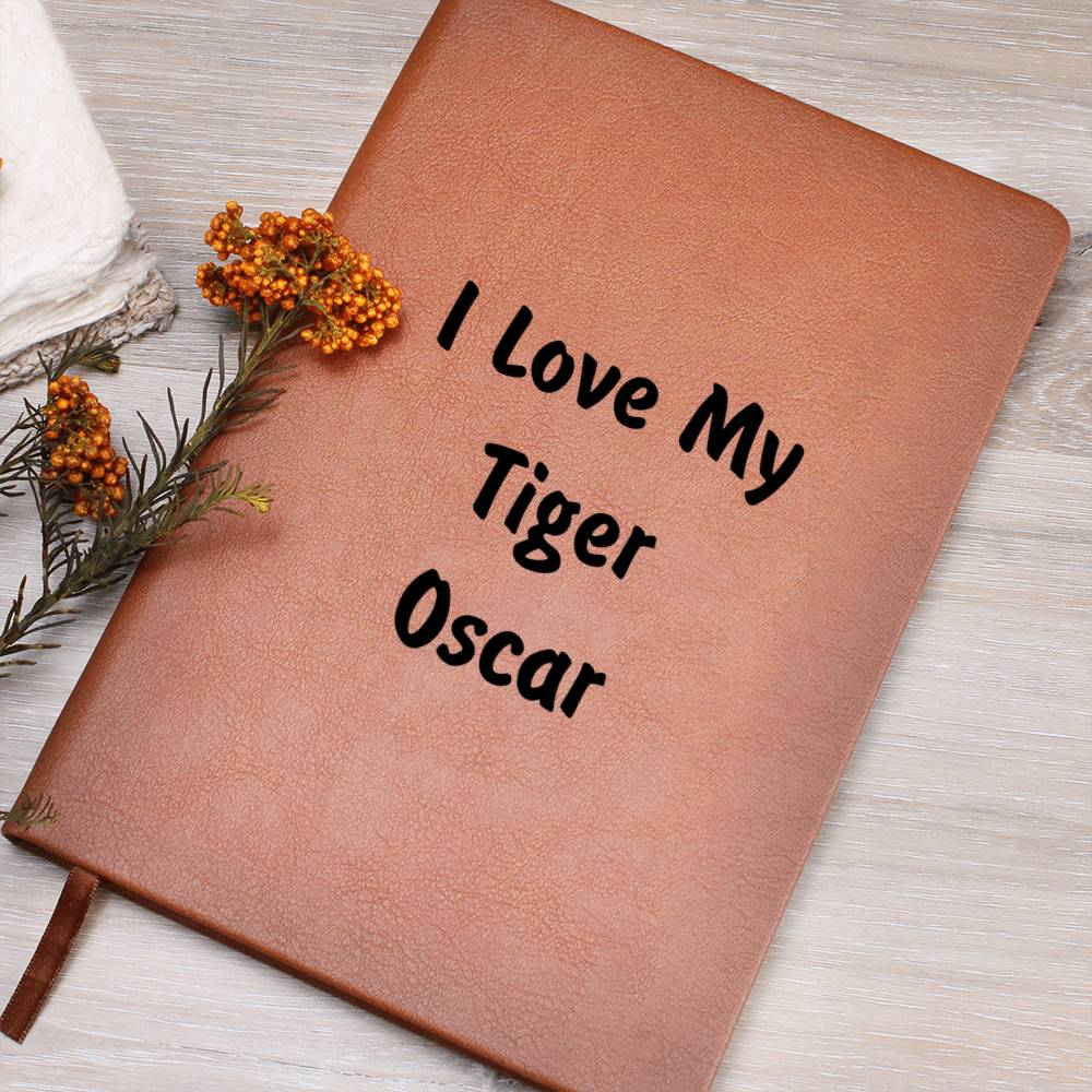 Love My Tiger Oscar - Vegan Leather Journal