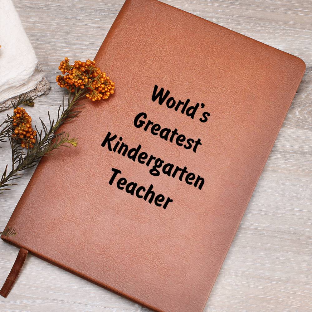 World's Greatest Kindergarten Teacher v1 - Vegan Leather Journal