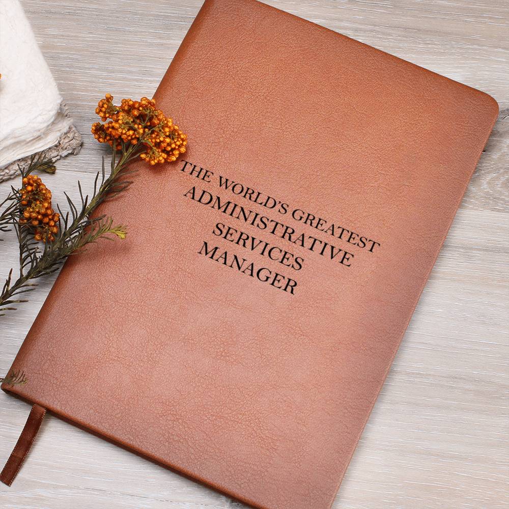 World's Greatest Administrative Services Manager - Vegan Leather Journal