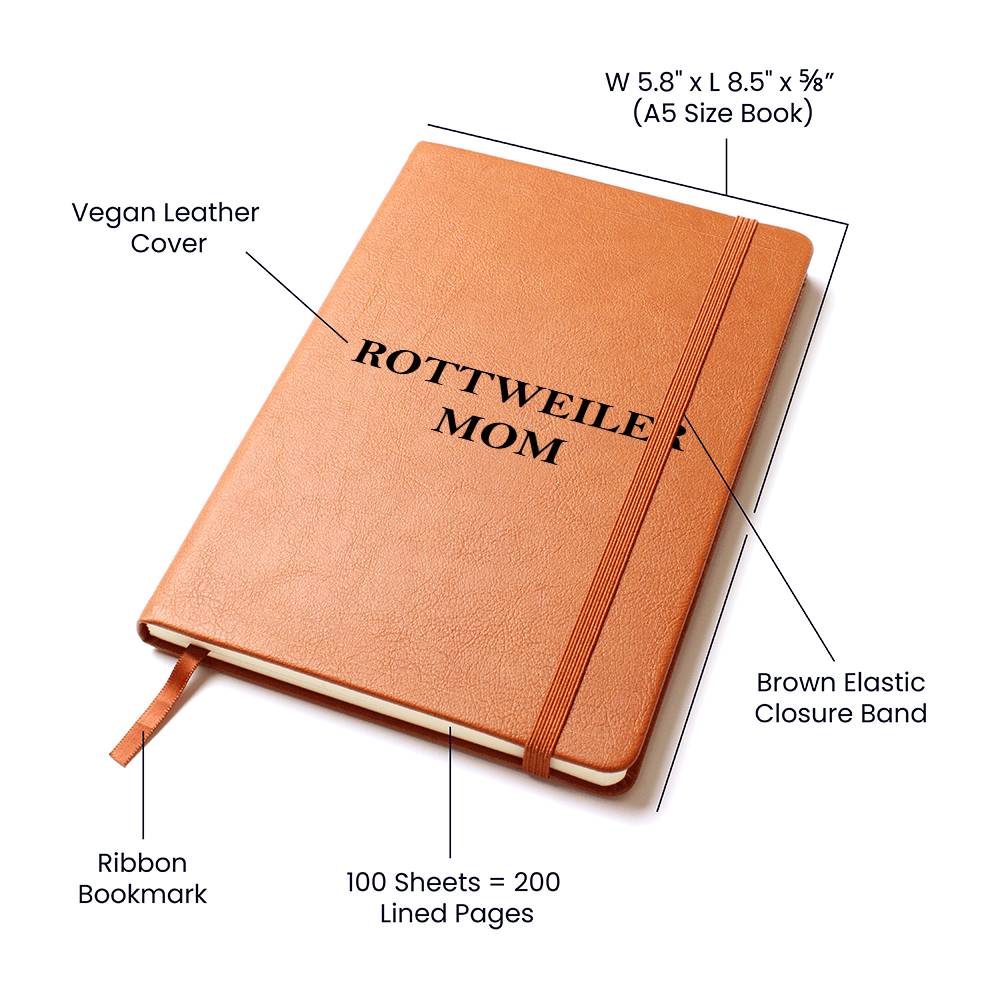Rottweiler Mom - Vegan Leather Journal