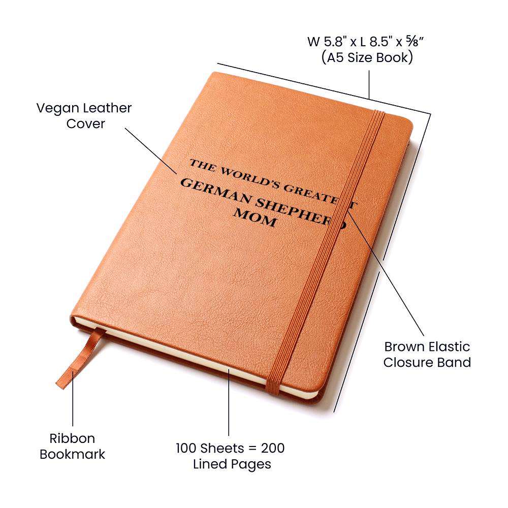 World's Greatest German Shepherd Mom - Vegan Leather Journal