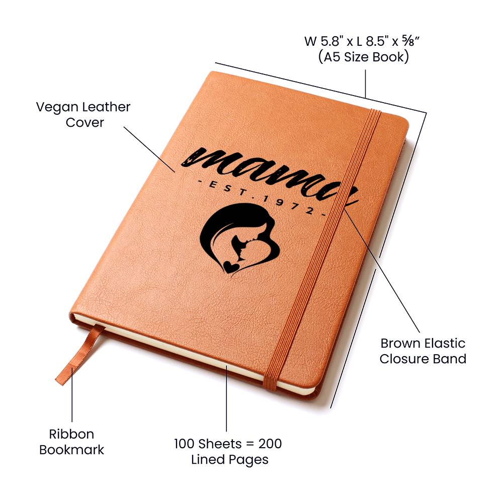 Mama, Est. 1972 - Vegan Leather Journal