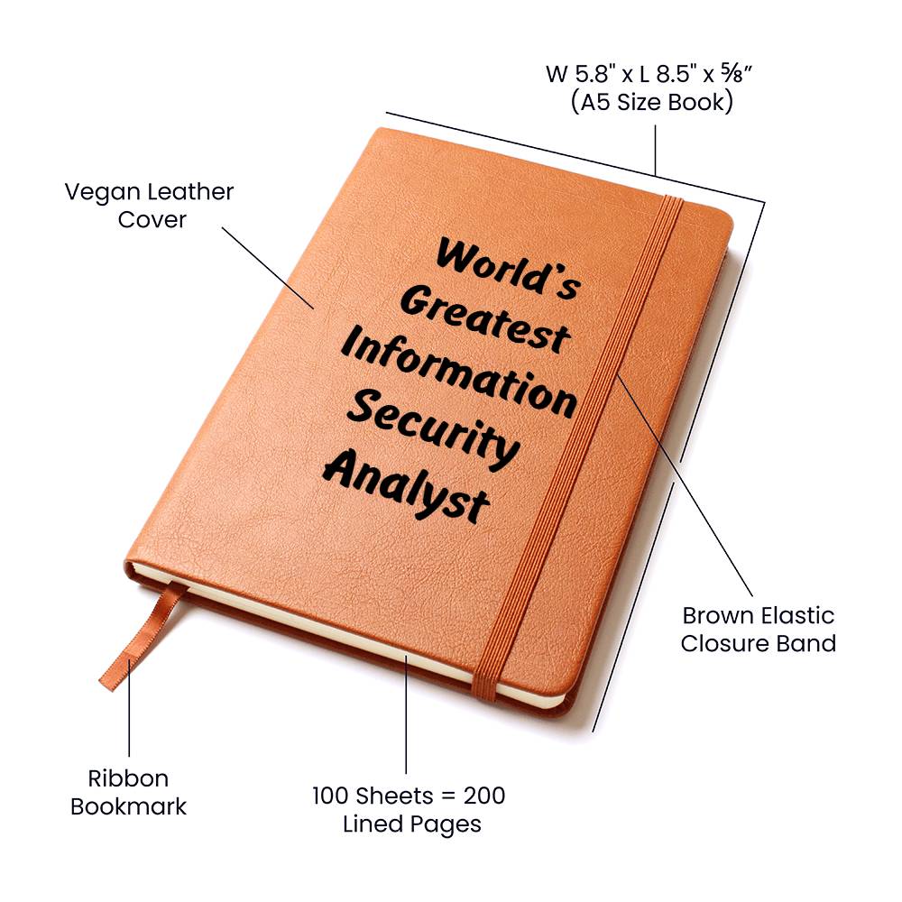 World's Greatest Information Security Analyst v1 - Vegan Leather Journal