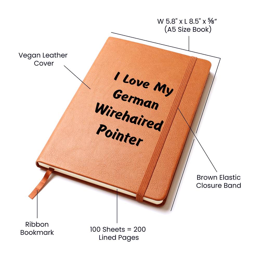 Love My German Wirehaired Pointer v4 - Vegan Leather Journal