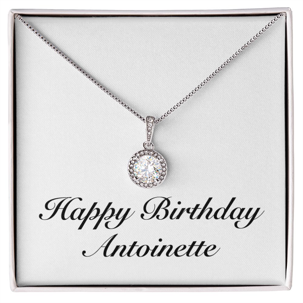 Happy Birthday Antoinette - Eternal Hope Necklace