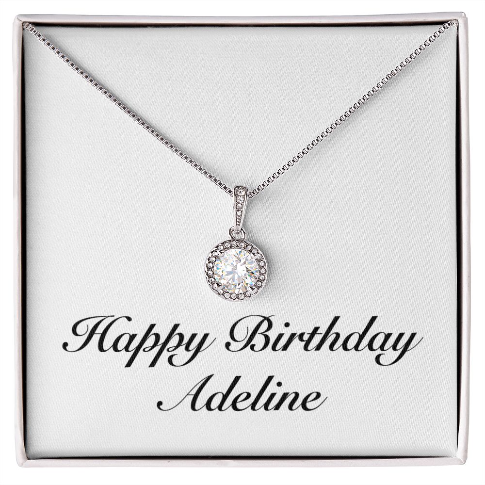 Happy Birthday Adeline - Eternal Hope Necklace