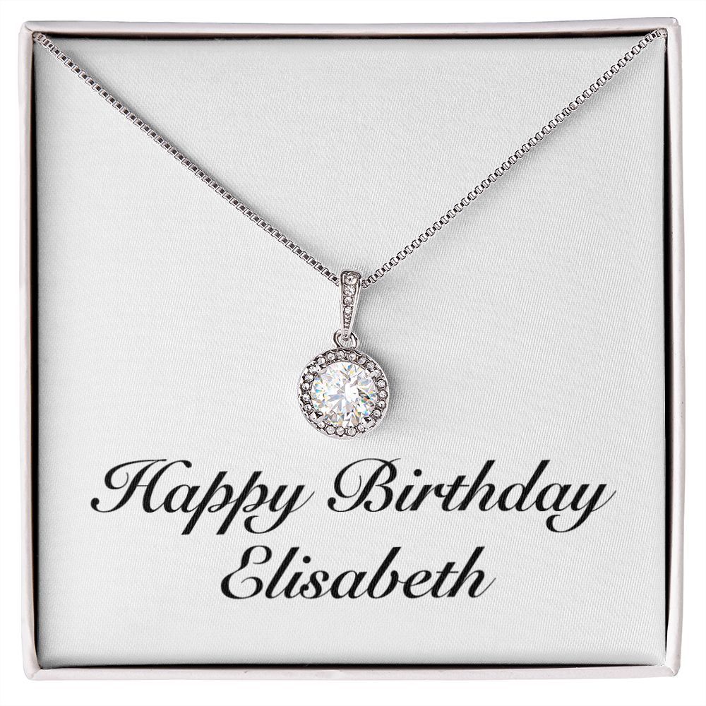Happy Birthday Elisabeth - Eternal Hope Necklace