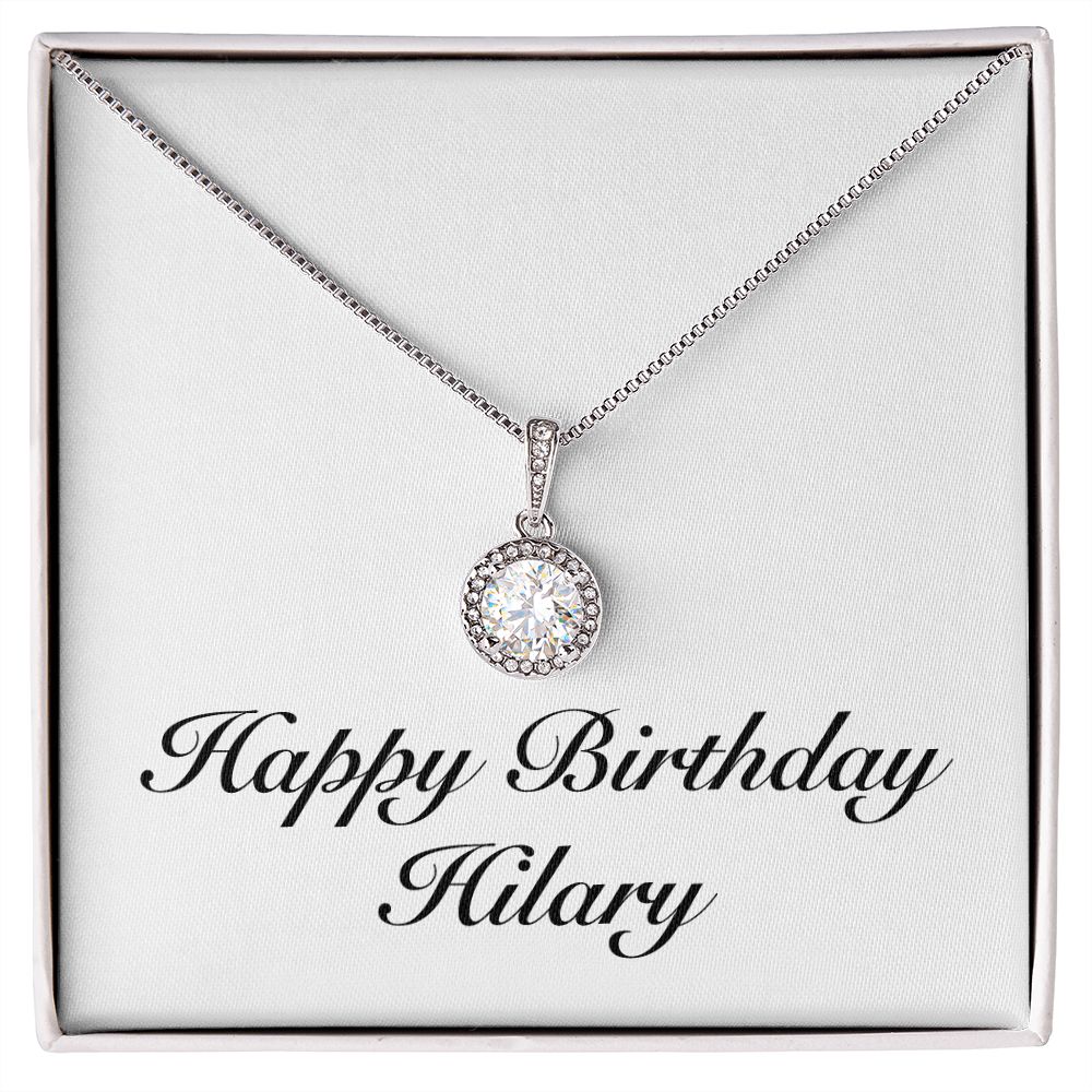 Happy Birthday Hilary - Eternal Hope Necklace