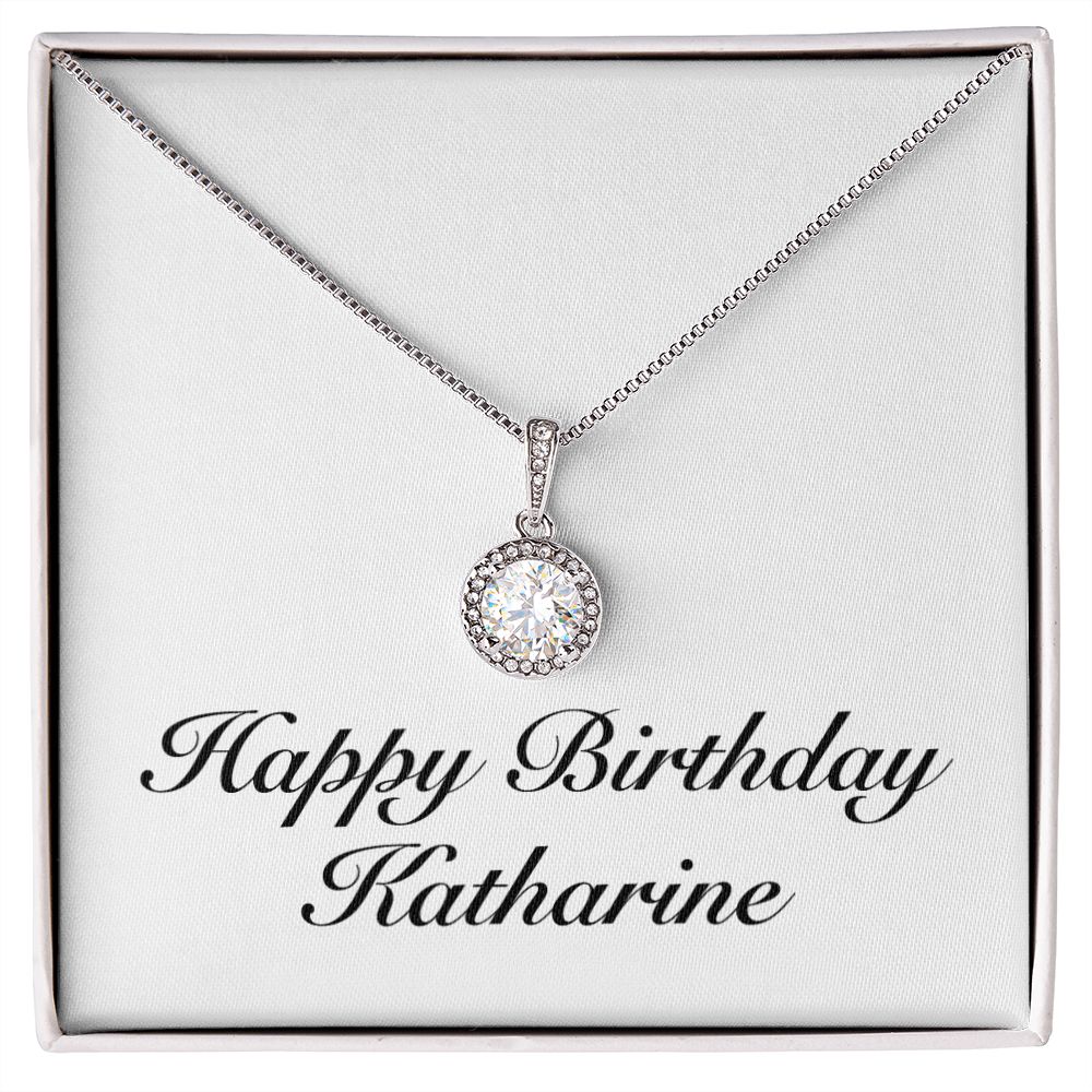 Happy Birthday Katharine - Eternal Hope Necklace