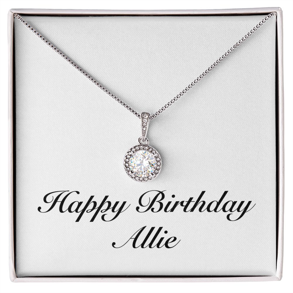 Happy Birthday Allie - Eternal Hope Necklace