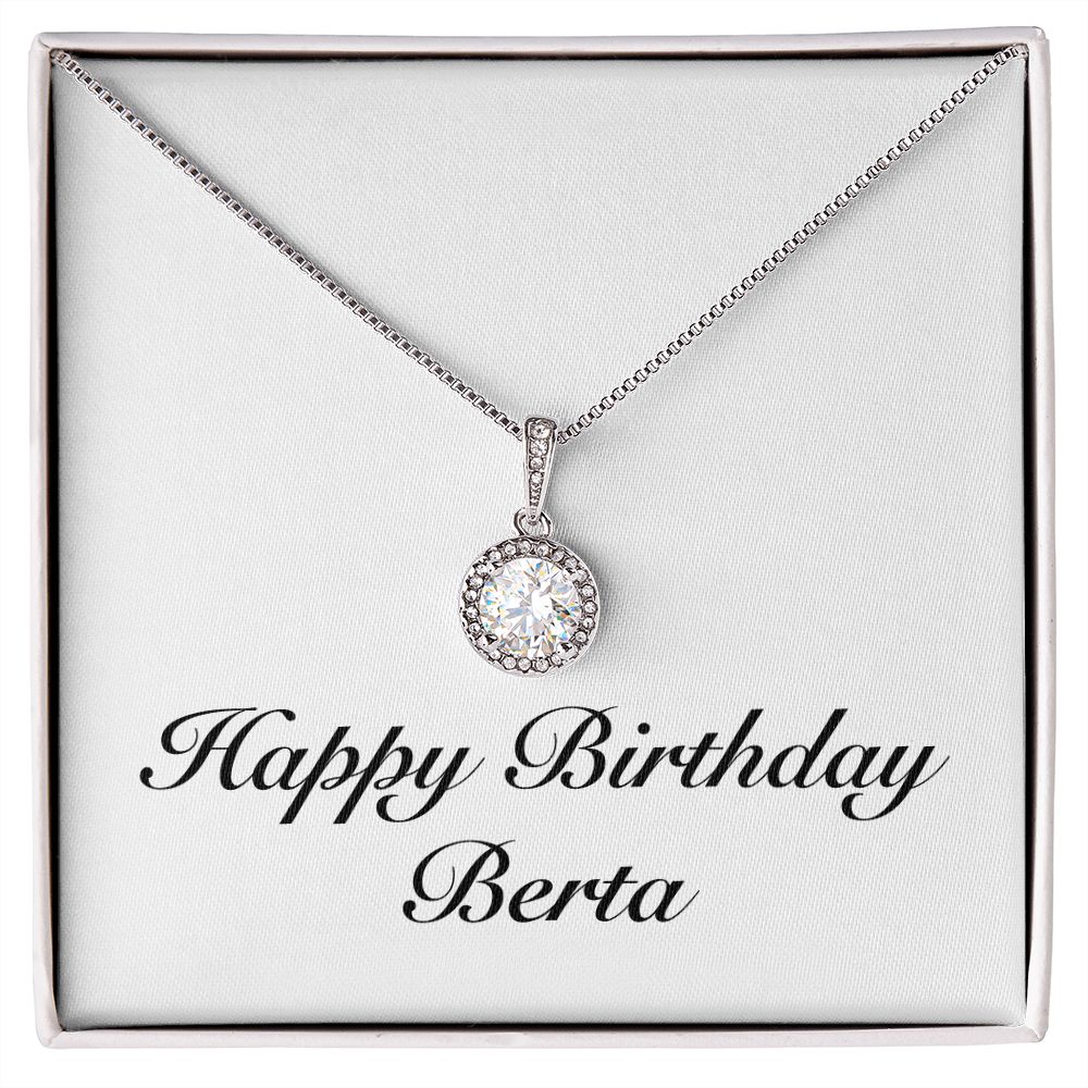 Happy Birthday Berta - Eternal Hope Necklace