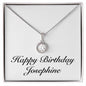 Happy Birthday Josephine - Eternal Hope Necklace