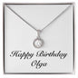Happy Birthday Olga - Eternal Hope Necklace