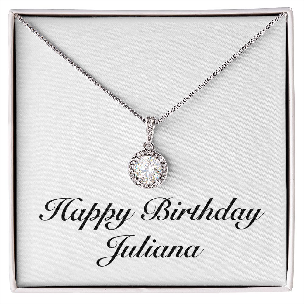 Happy Birthday Juliana - Eternal Hope Necklace
