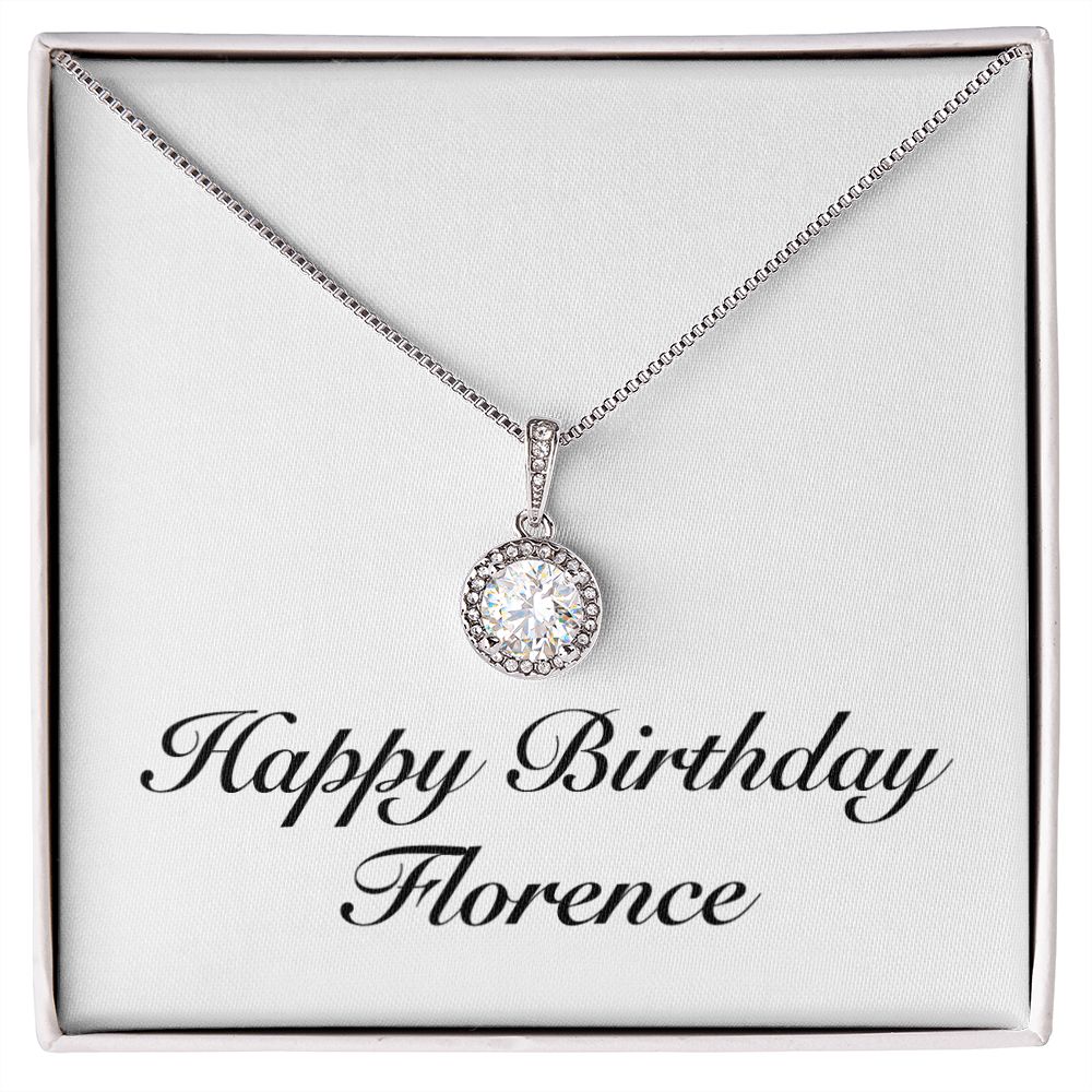 Happy Birthday Florence - Eternal Hope Necklace