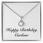 Happy Birthday Carlene - Eternal Hope Necklace