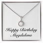 Happy Birthday Magdalena - Eternal Hope Necklace