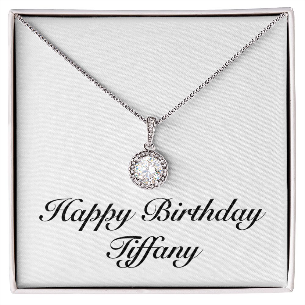 Happy Birthday Tiffany - Eternal Hope Necklace