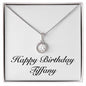 Happy Birthday Tiffany - Eternal Hope Necklace