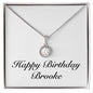 Happy Birthday Brooke - Eternal Hope Necklace