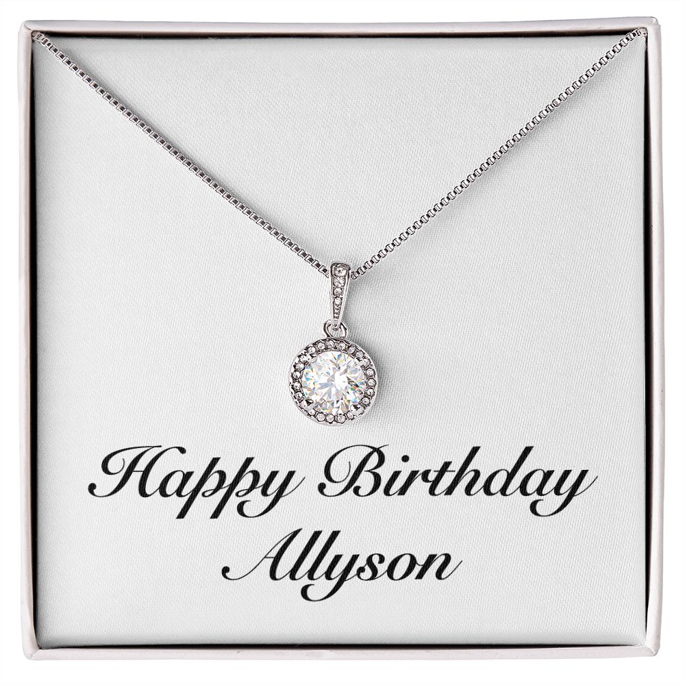 Happy Birthday Allyson - Eternal Hope Necklace