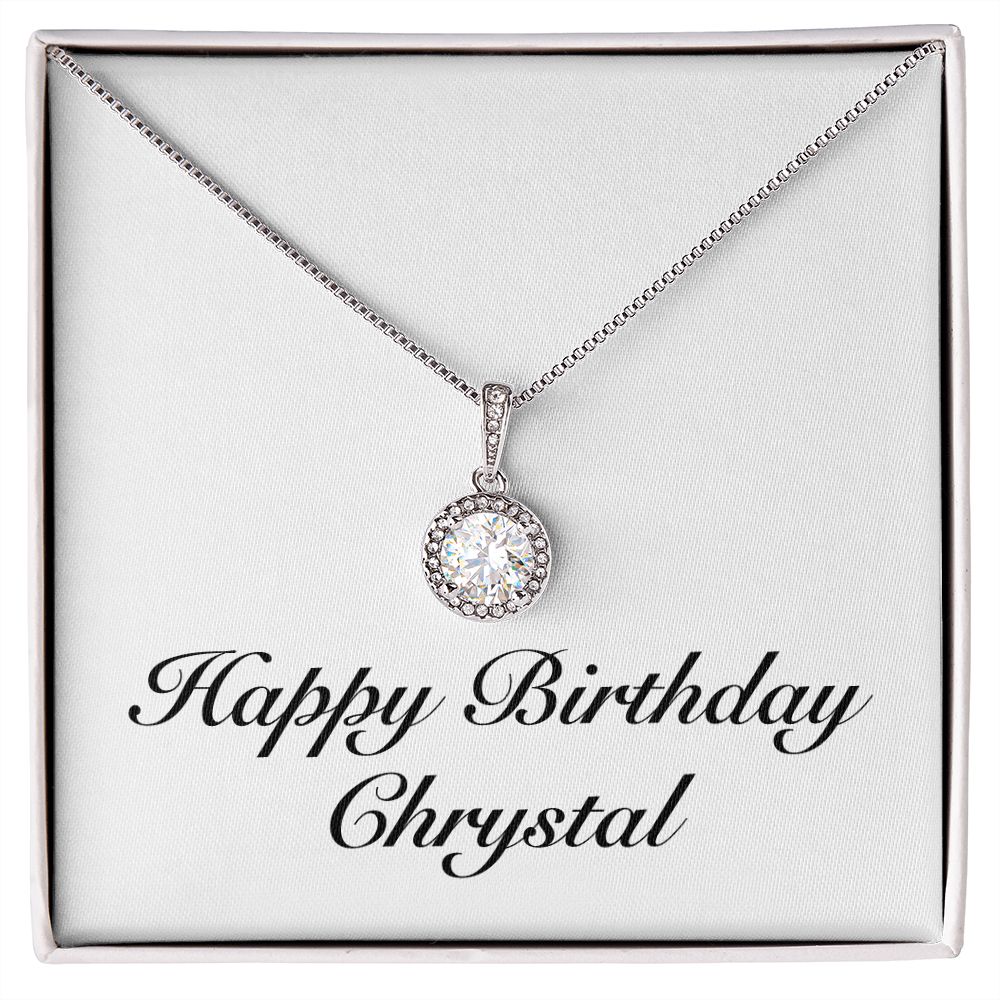 Happy Birthday Chrystal - Eternal Hope Necklace