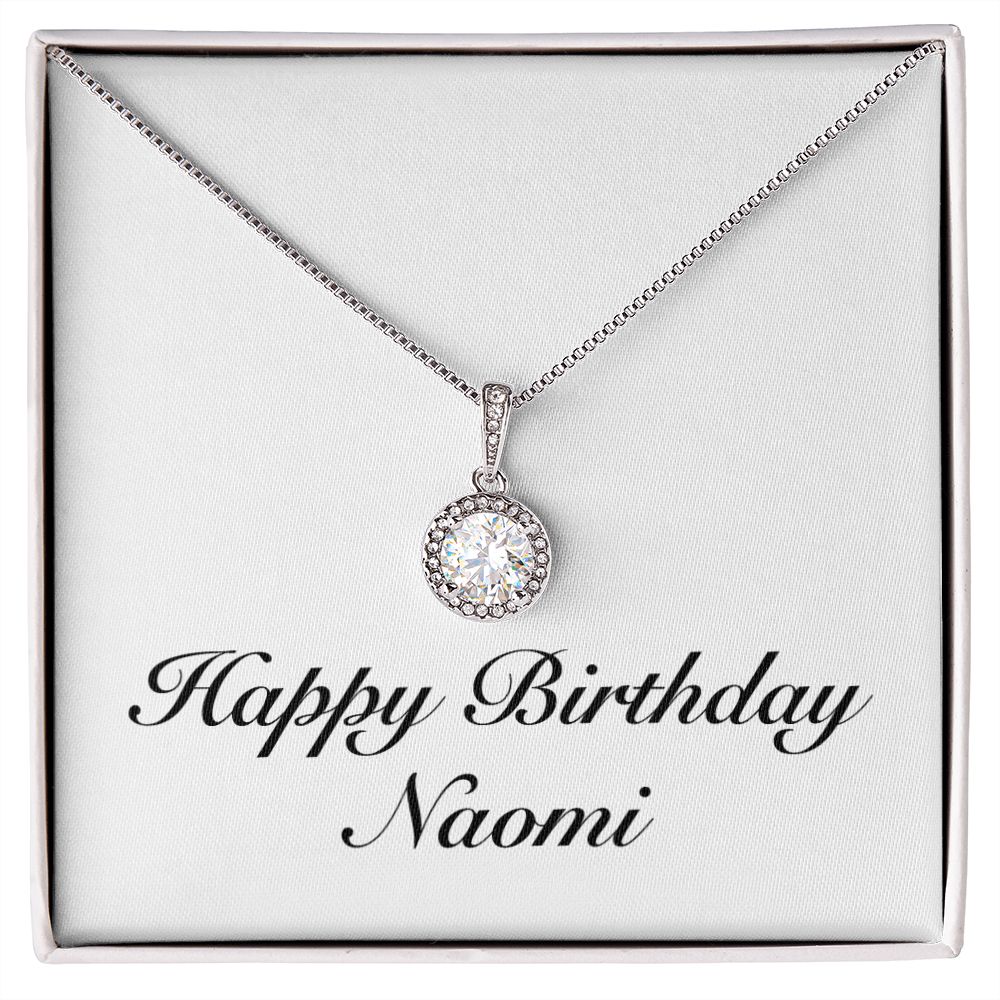 Happy Birthday Naomi - Eternal Hope Necklace
