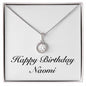 Happy Birthday Naomi - Eternal Hope Necklace
