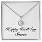 Happy Birthday Sheree - Eternal Hope Necklace