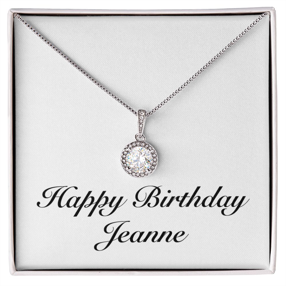 Happy Birthday Jeanne - Eternal Hope Necklace