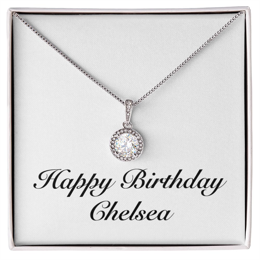 Happy Birthday Chelsea - Eternal Hope Necklace