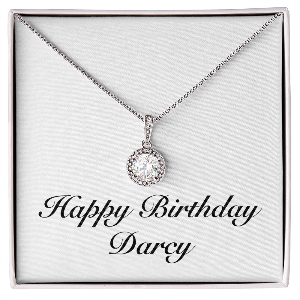 Happy Birthday Darcy - Eternal Hope Necklace
