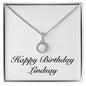 Happy Birthday Lindsay - Eternal Hope Necklace