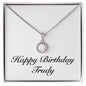Happy Birthday Trudy - Eternal Hope Necklace