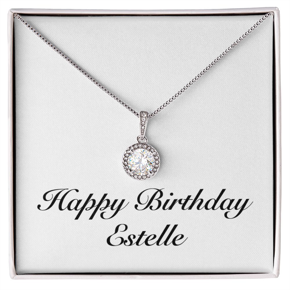 Happy Birthday Estelle - Eternal Hope Necklace