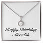 Happy Birthday Meredith - Eternal Hope Necklace